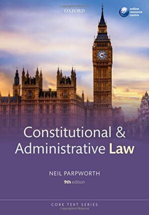 Constitutional & Administrative Law (Core Texts Series)